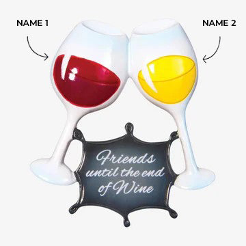 WINE2 – Friends Until The End of Wine Christmas Ornament